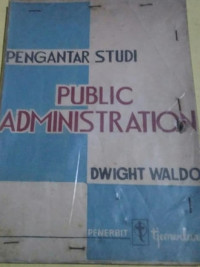 Pengantar studi public administration