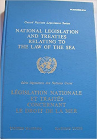 National legislation and treaties relating to the law of the sea