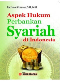 Aspek hukum perbankan syariah di Indonesia