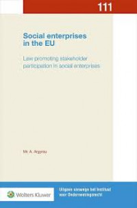 Social Enterprises in The EU: Law Promoting Stakeholder Participation In Social Enterprises