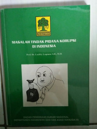 Masalah tindak pidana korupsi di Indonesia