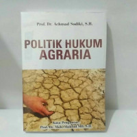 Politik Hukum Agraria