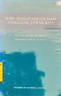 Ilmu Pengetahuan Dan Tanggung Jawab Kita