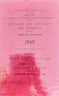 Affaire du detroit de corfou (fond) arret du 9 Avril 1949