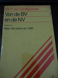 Van de BV en de NV : Naar het recht van 1992