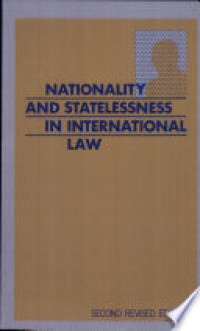 Nationality and statelessness in international law