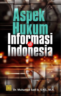 Aspek Hukum Informasi di Indonesia