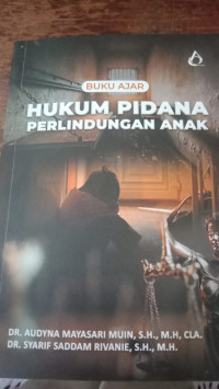 Buku Ajar Hukum Pidana Perlindungan Anak