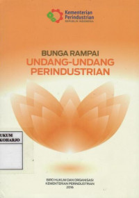 Bunga rampai undang-undang perindustrian