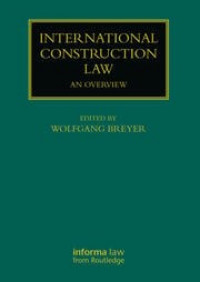 International Construction Law : An Overview