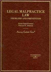 Legal malpractice law: problems and prevention