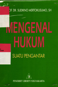 Mengenal Hukum : Suatu Pengantar