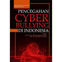 Pencegahan Cyber Bullying di Indonesia