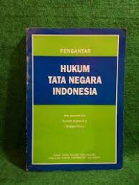 Pengantar hukum tata negara Indonesia