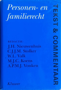 Personen-en Familierecht : Tekst and Commentaar