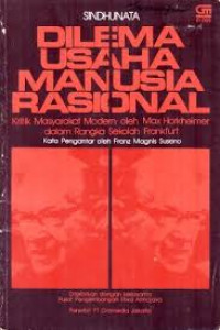 Dilema Usaha Manusia Rasional Kritik Masyarakat Modern Oleh Max Horkheimer Dalam Rangka Sekolah Fankfrut