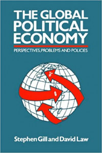 The global political economy : perspectives, problems and policies