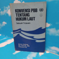 Konvensi PBB tentang hukum laut: Sebuah Tinjauan