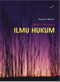 Laku Lika - Liku Ilmu Hukum