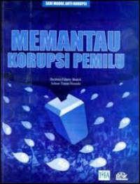 Memantau Korupsi Pemilu