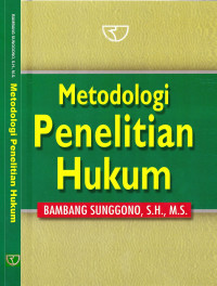 Metodologi Penelitian Hukum : Suatu Pengantar