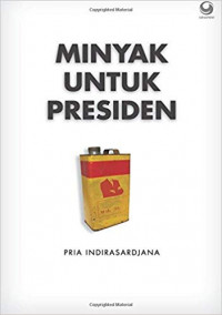 Minyak Untuk Presiden