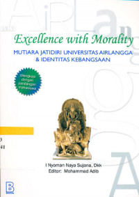 Excellence with Morality : Mutiara Jatidiri Universitas Airlangga dan Identitas Kebangsaan