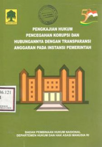 Pengkajian masalah hukum penanggulangan tindak pidana korupsi