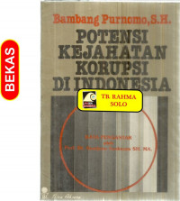 Potensi kejahatan korupsi di Indonesia