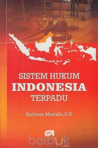 Sistem Hukum Indonesia Terpadu