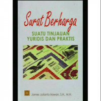 Surat berharga : Suatu Tinjauan Yuridis dan Praktis