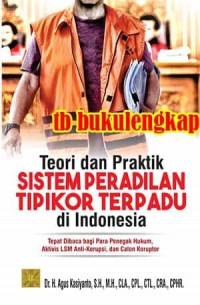 Teori dan Praktik Sistem Peradilan Tipikor di Indonesia