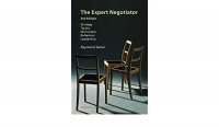 The Expert Negotiator : Strategy, Tactics, Motivation, Behaviour, Leadership