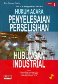 Hukum Acara Penyelesaian Perselisihan Hubungan Industrial